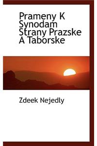 Prameny K Synodam Strany Prazske a Taborske