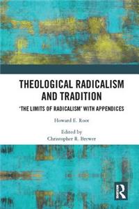 Theological Radicalism and Tradition