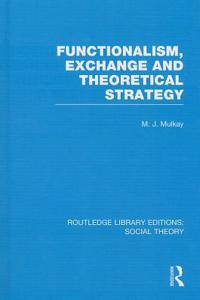 Functionalism, Exchange and Theoretical Strategy