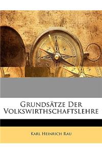 Grundsätze der Volkswirthschaftslehre. Zweite Auflage