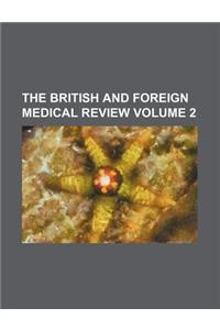 The British and Foreign Medical Review Volume 2