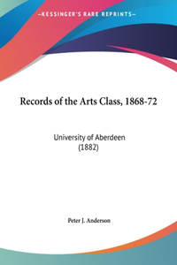 Records of the Arts Class, 1868-72