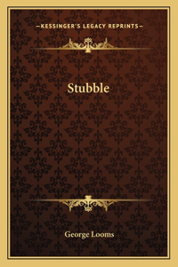 Stubble