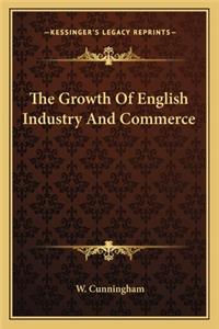 Growth of English Industry and Commerce