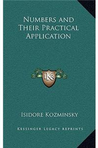 Numbers and Their Practical Application