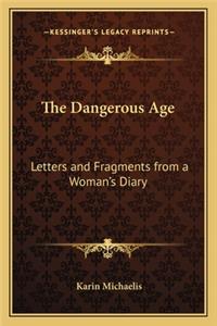 The Dangerous Age