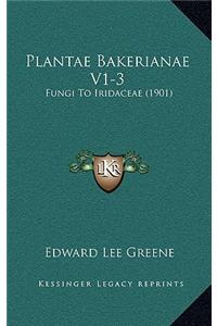 Plantae Bakerianae V1-3