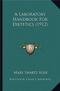 Laboratory Handbook for Dietetics (1912)