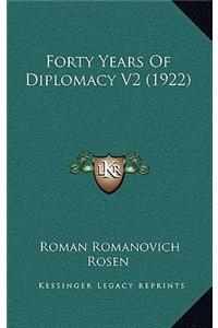 Forty Years Of Diplomacy V2 (1922)