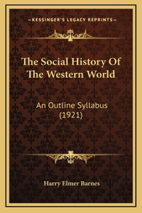 The Social History Of The Western World