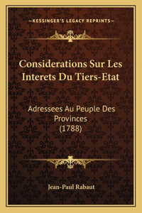 Considerations Sur Les Interets Du Tiers-Etat
