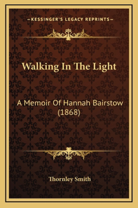 Walking In The Light