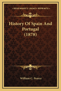 History Of Spain And Portugal (1878)