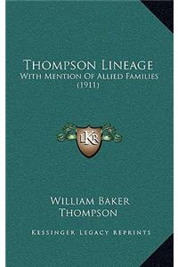 Thompson Lineage