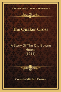 The Quaker Cross