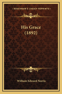 His Grace (1892)