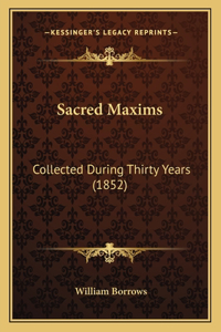 Sacred Maxims
