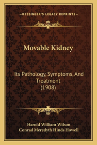 Movable Kidney