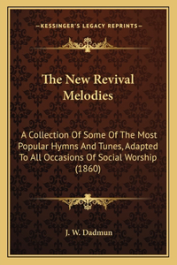 New Revival Melodies