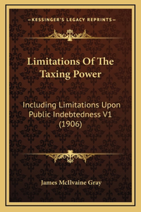 Limitations Of The Taxing Power