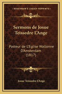 Sermons de Josue Teissedre L'Ange
