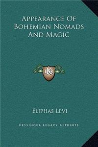 Appearance Of Bohemian Nomads And Magic