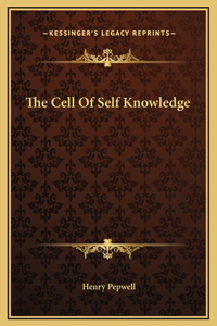 The Cell Of Self Knowledge
