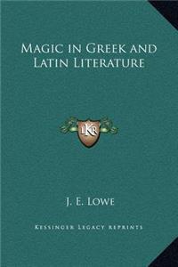 Magic in Greek and Latin Literature