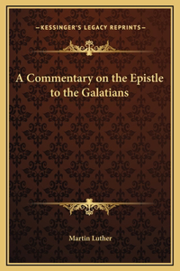 Commentary on the Epistle to the Galatians