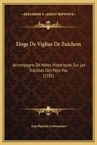 Eloge De Viglius De Zuichem