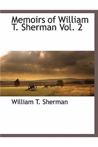 Memoirs of William T. Sherman Vol. 2