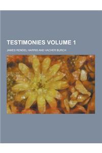 Testimonies Volume 1
