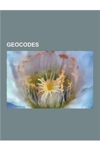 Geocodes: Administrative Division Codes of the People's Republic of China, BC Geographical Names, C-Squares, Chapman Code, CLLI