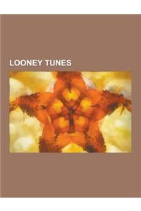 Looney Tunes: Mel Blanc, Acme Corporation, Looney Tunes and Merrie Melodies Filmography, Tiny Toon Adventures, Looney Tunes Golden C