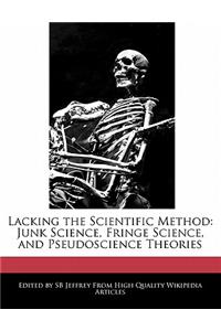 Lacking the Scientific Method