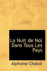 La Nuit de Nol Dans Tous Les Pays