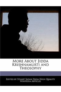 More about Jidda Krishnamurti and Theosophy