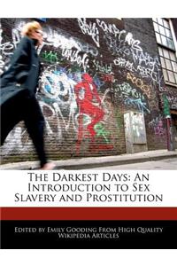 The Darkest Days