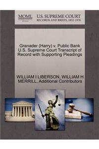 Granader (Harry) V. Public Bank U.S. Supreme Court Transcript of Record with Supporting Pleadings