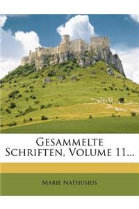 Gesammelte Schriften, Volume 11...