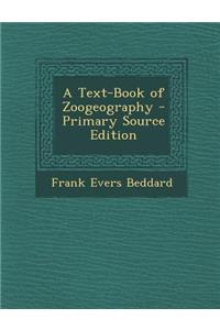 A Text-Book of Zoogeography