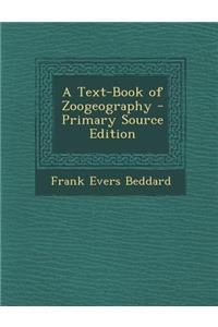 A Text-Book of Zoogeography