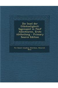 Die Insel Der Gluckseligkeit