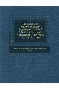 Die Insel Der Gluckseligkeit