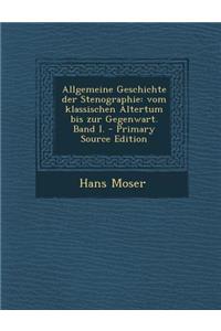 Allgemeine Geschichte Der Stenographie