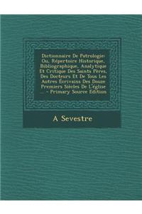 Dictionnaire de Patrologie