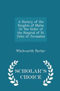 History of the Knights of Malta