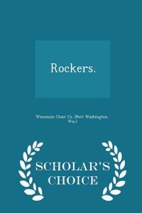 Rockers. - Scholar's Choice Edition