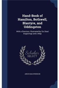 Hand-Book of Hamilton, Bothwell, Blantyre, and Uddingston