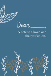 Note to a Loved One You've Lost
